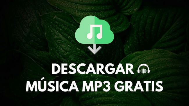 Descargar Música MP3 Gratis